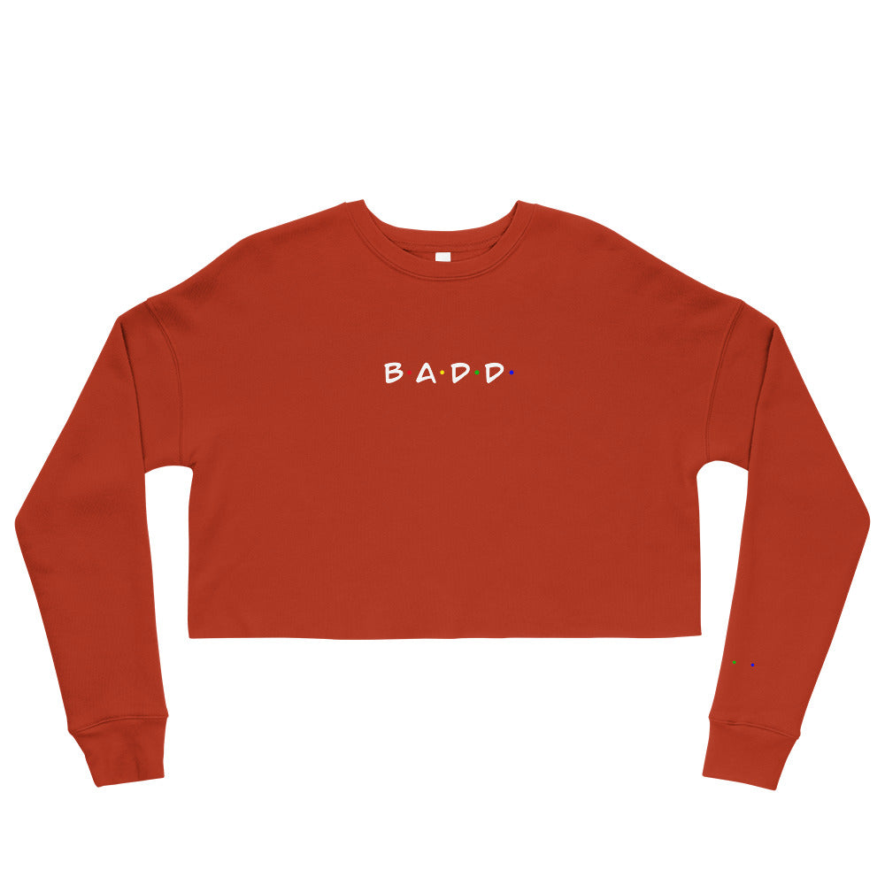 Badd Friends Crop Sweatshirt