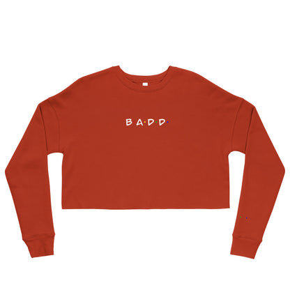 Badd Friends Crop Sweatshirt